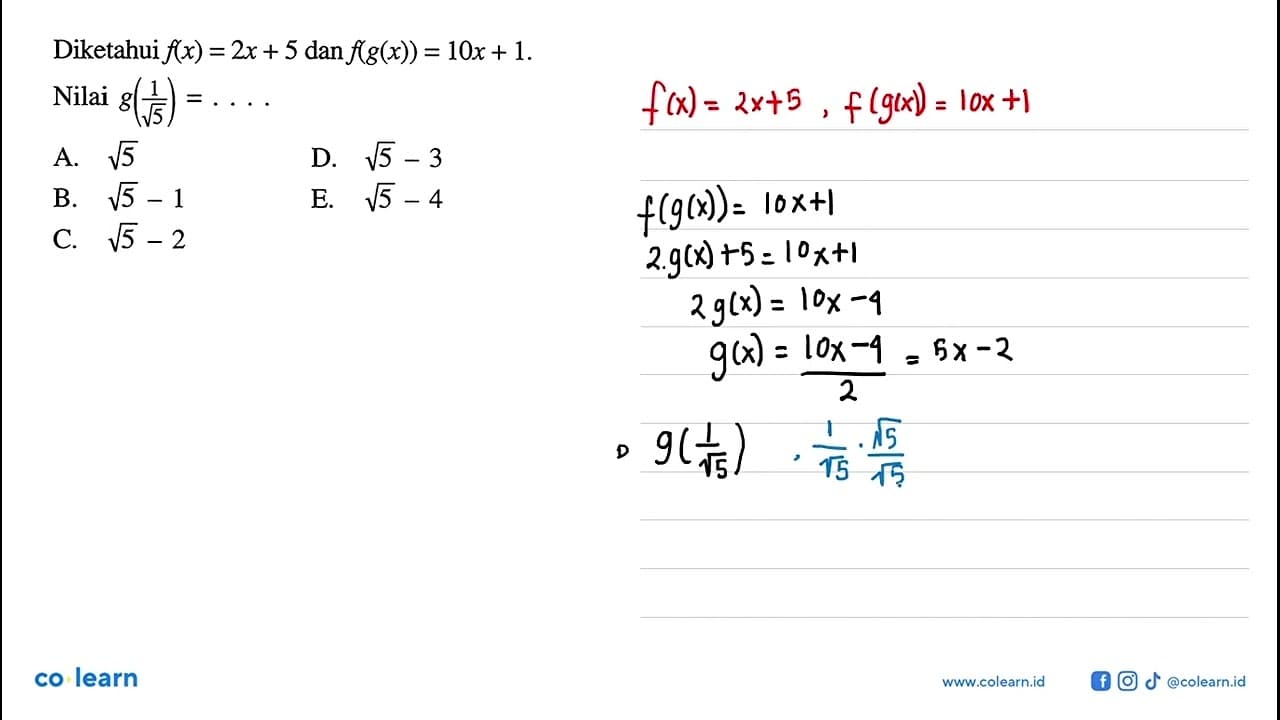 Diketahui f(x)=2x+5 dan f(g(x))=10x+1. Nilai g(1/(akar(5))=