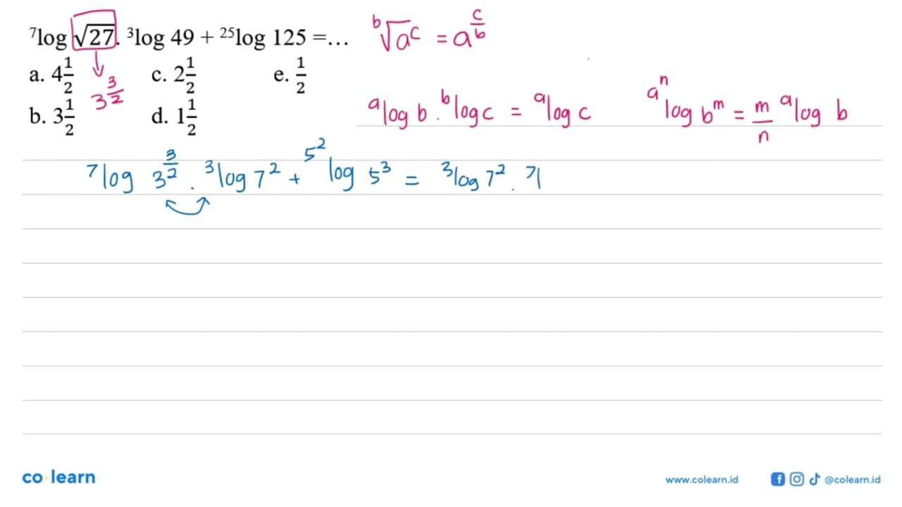 7log(akar(27)) . 3log49 + 25log125 = ....