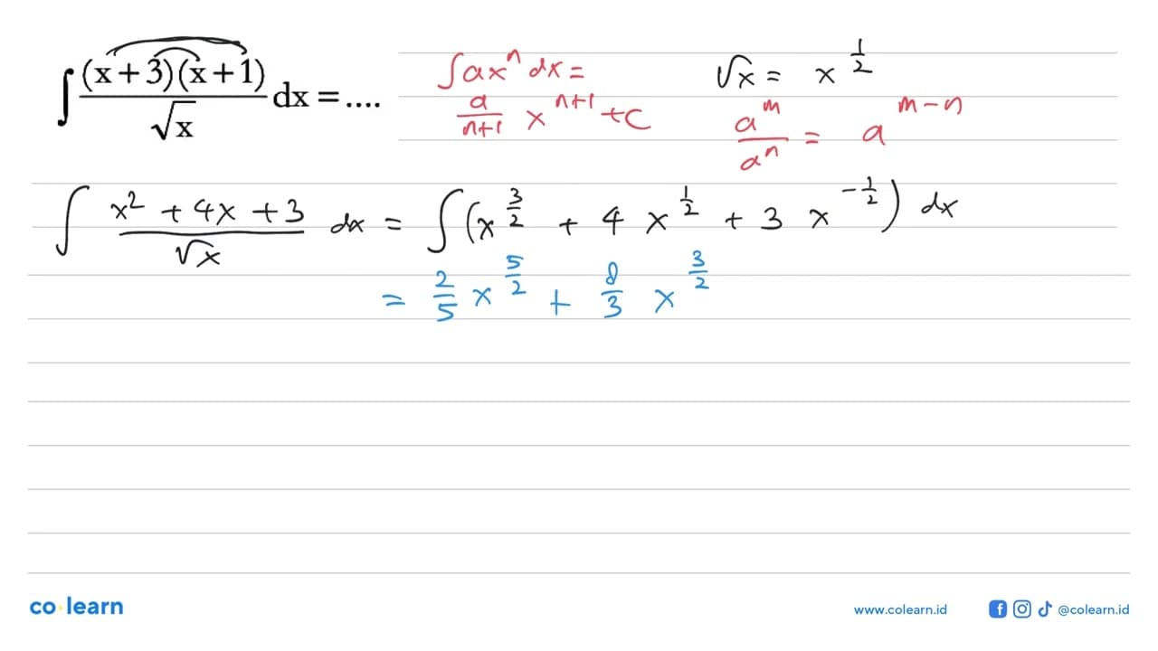 integral (x+3)(x+1)/akar(x) dx= ....