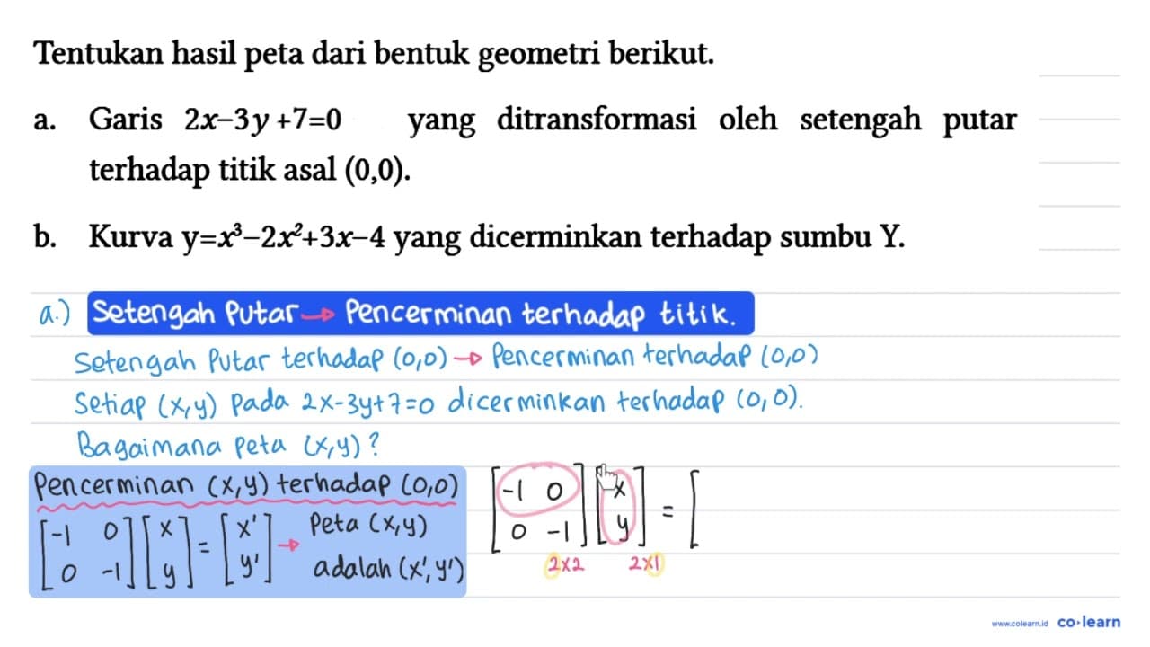 Tentukan hasil peta dari bentuk geometri berikut. a. Garis