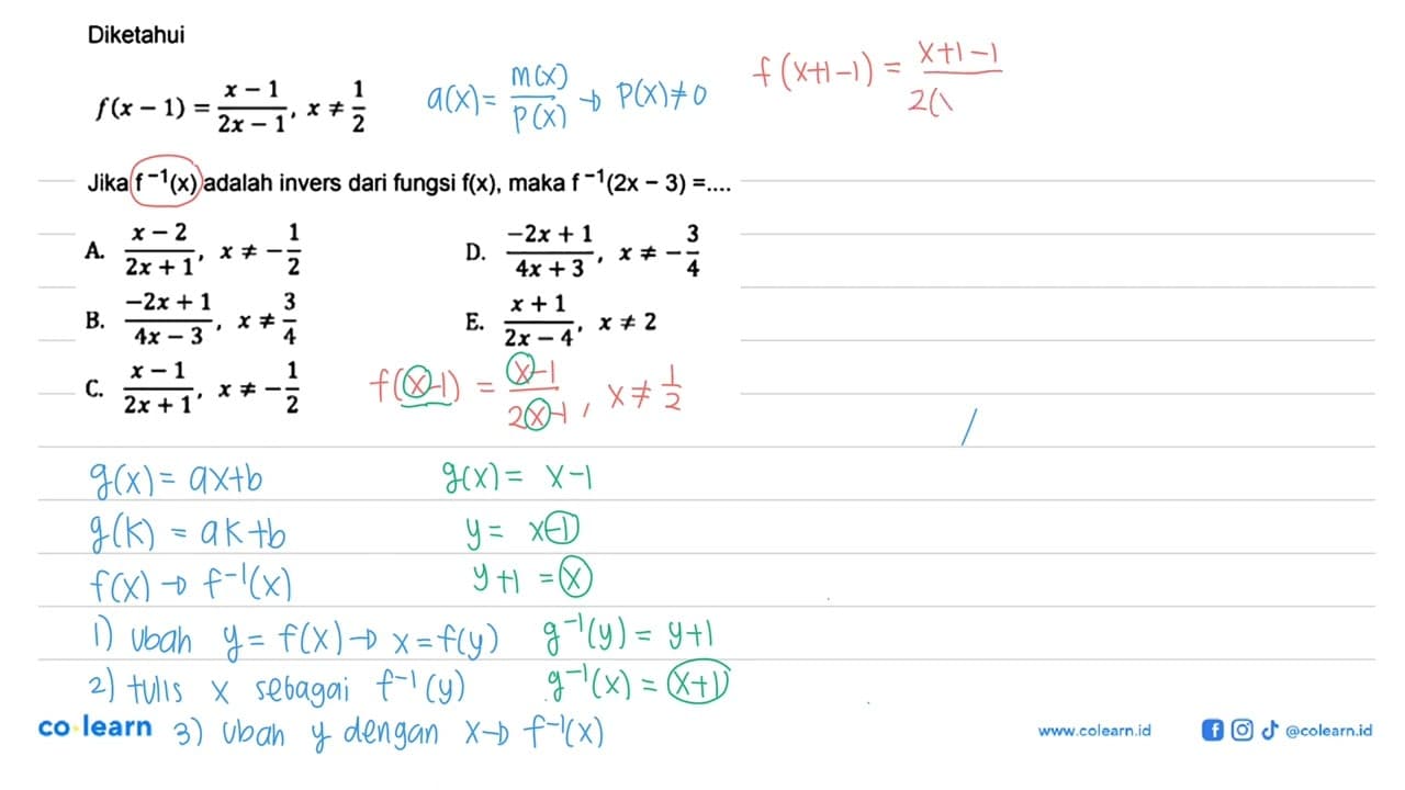 Diketahuif(x-1)=(x-1)/(2x-1), x=/=1/2Jika f^-1(x) adalah