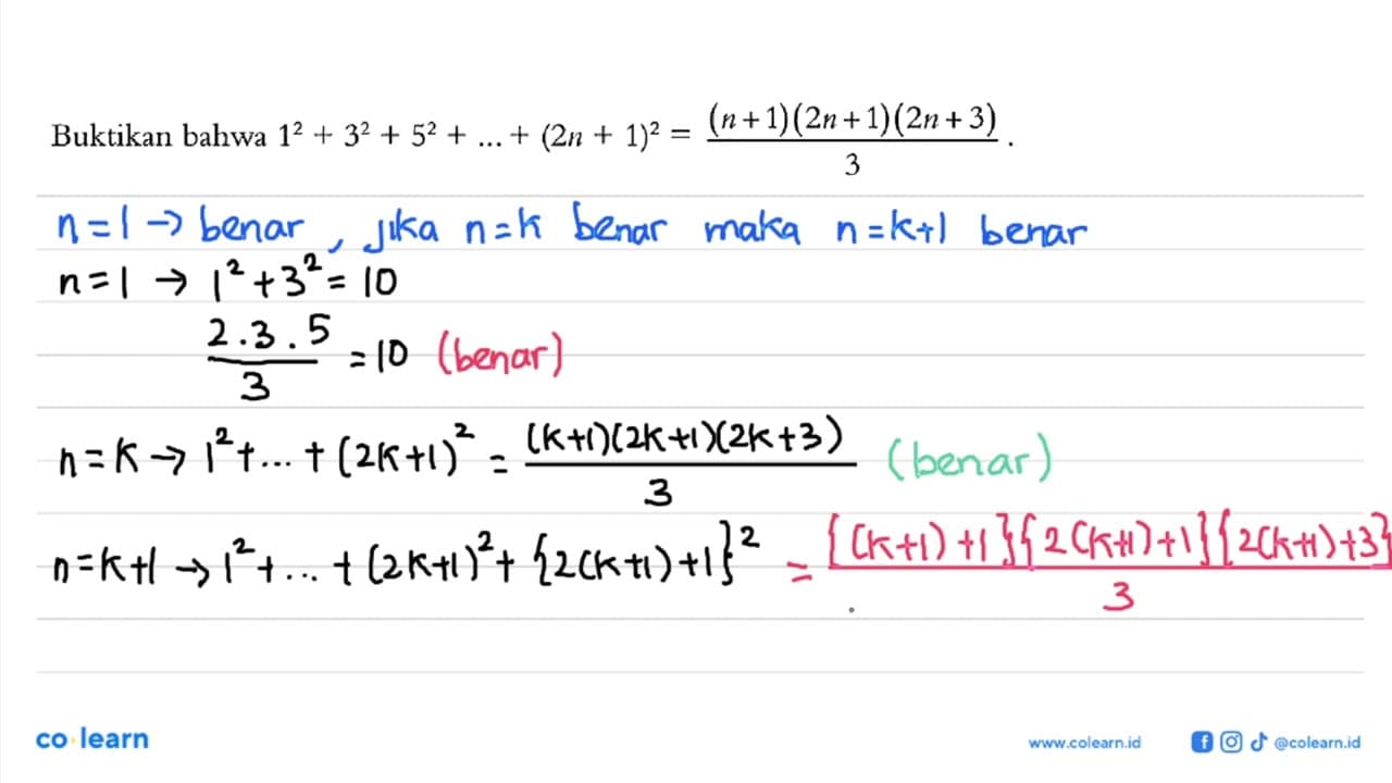 Buktikan bahwa 1^2+3^2+5^2+...+(2n+1)^2=(n+1)(2n+1)(2n+3)/3