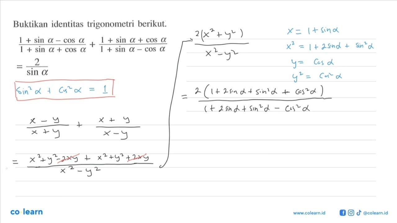 Buktikan identitas trigonometri berikut: (1+sin a-cos