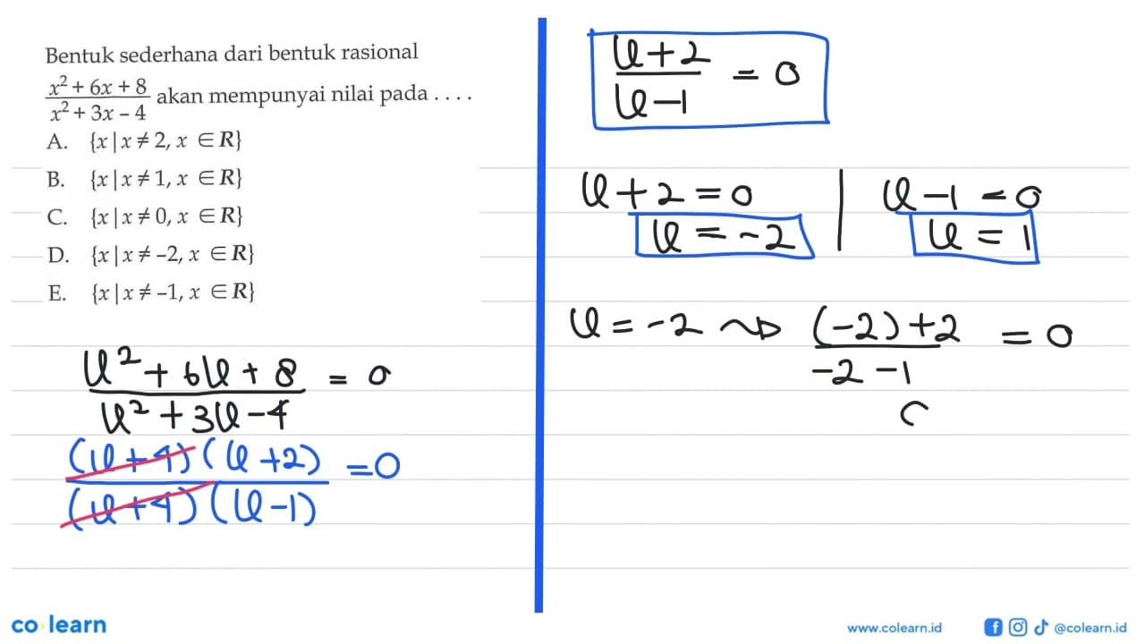 Bentuk sederhana dari bentuk rasional (x^2+6x+8)/(x^2+3x-4)