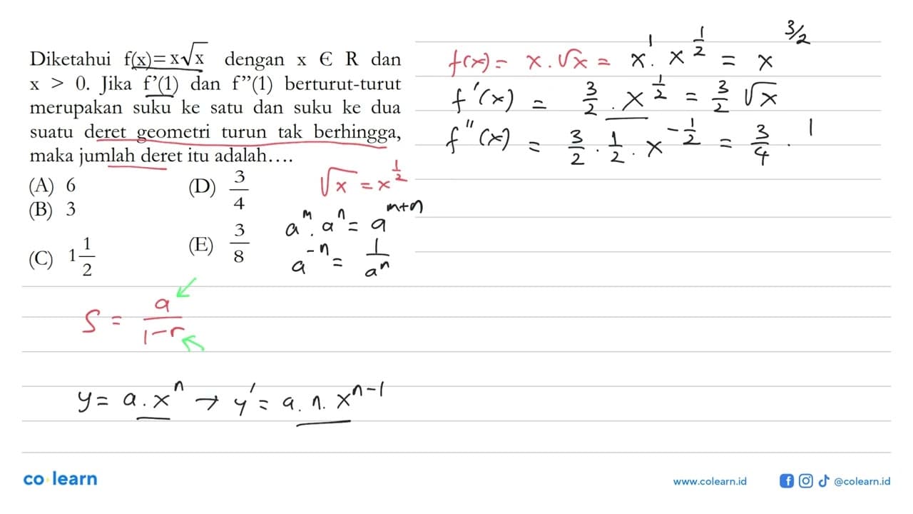 Diketahui f(x)=x akar(x) dengan x e R dan x>0. Jika f'(1)