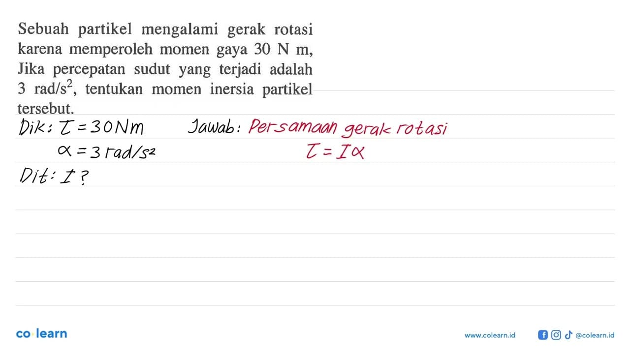 Sebuah partikel mengalami gerak rotasi karena memperoleh