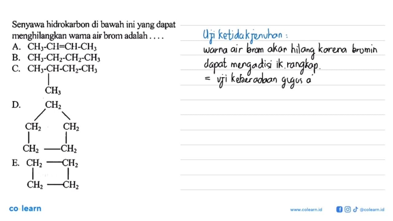 Senyawa hidrokarbon di bawah ini yang dapat menghilangkan