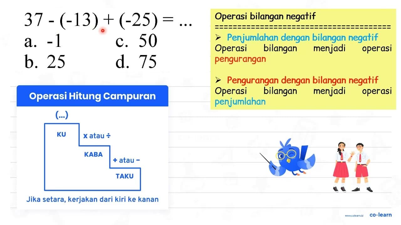 37-(-13)+(-25)=...