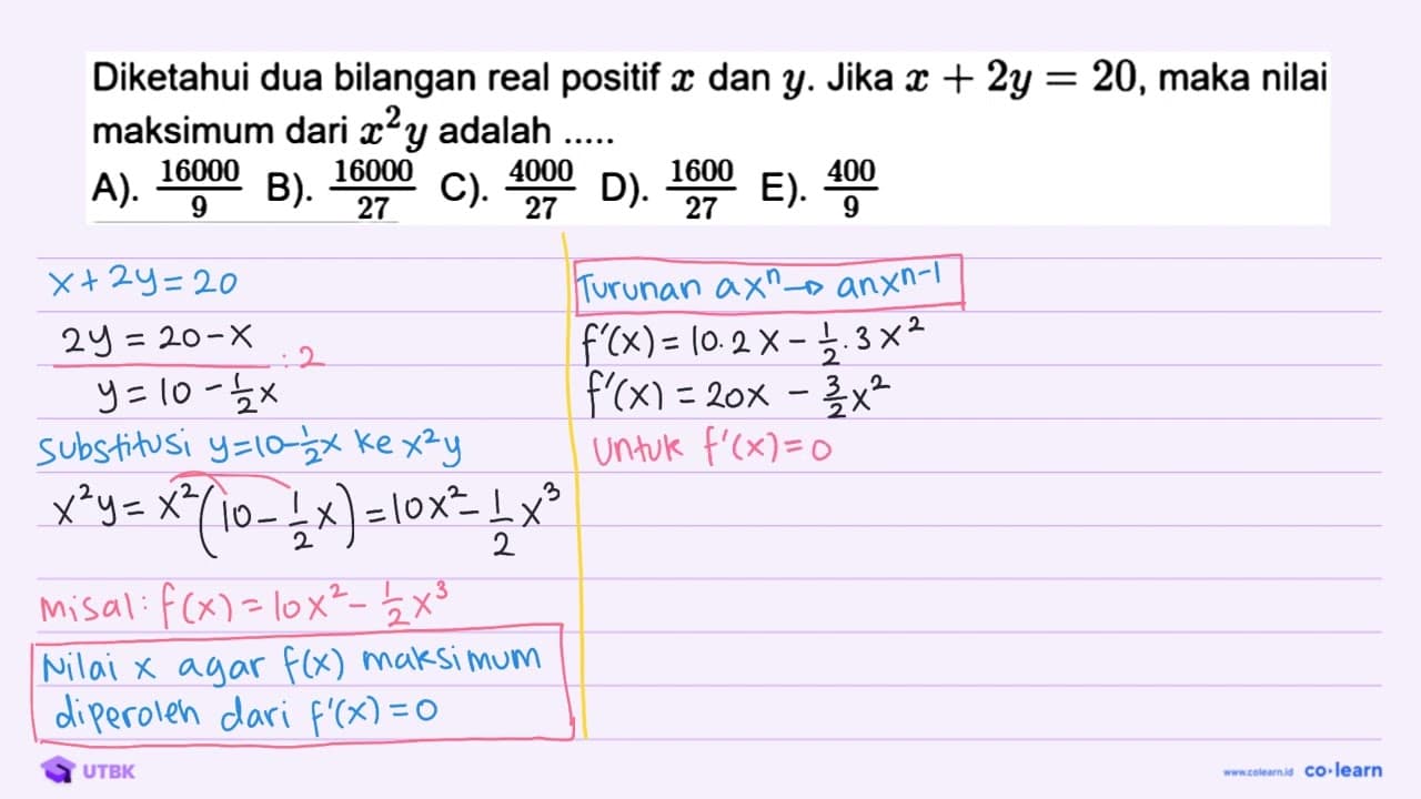 Diketahui dua bilangan real positif x dan y . Jika x+2 y=20