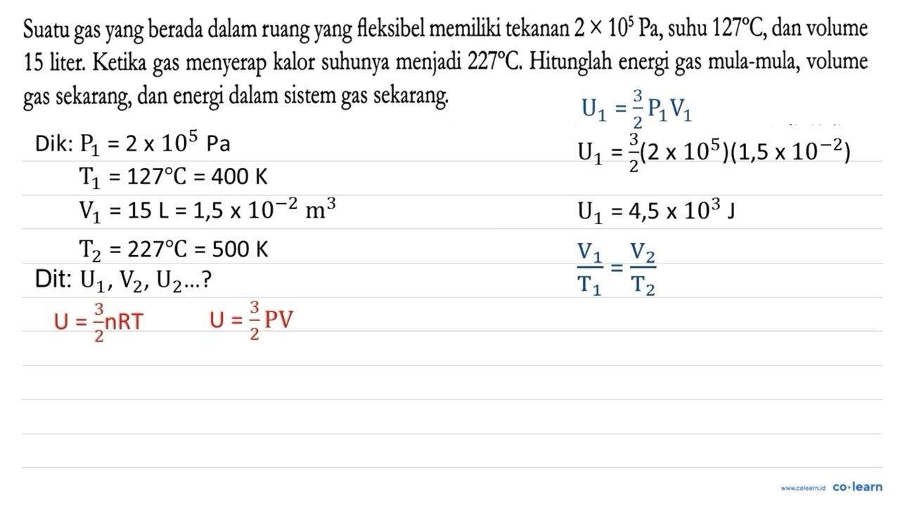 Suatu gas yang berada dalam ruang yang fleksibel memiliki