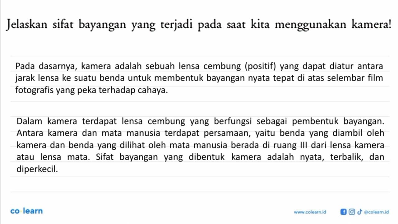 Jelaskan sifat bayangan yang terjadi pada saat kita