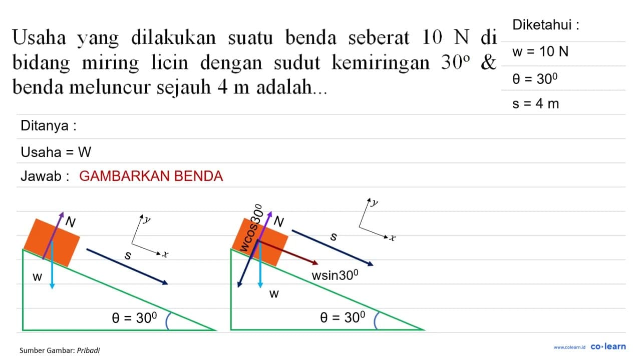 Usaha yang dilakukan suatu benda seberat 10 ~N di bidang