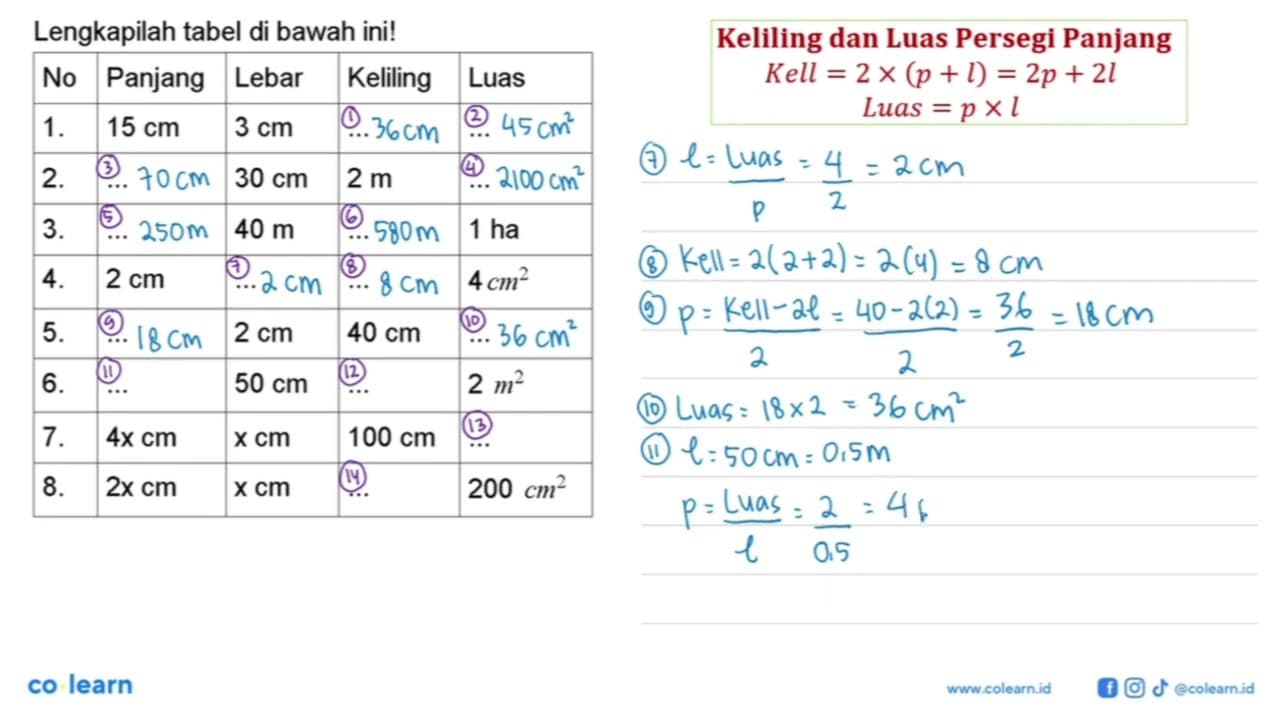 Lengkapilah tabel di bawah ini! No Panjang Lebar Keliling