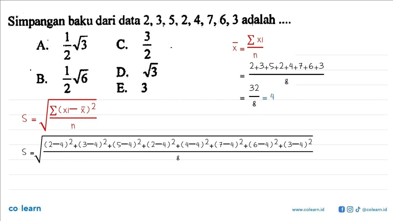 Simpangan baku dari data 2,3,5,2,4,7,6,3 adalah ....