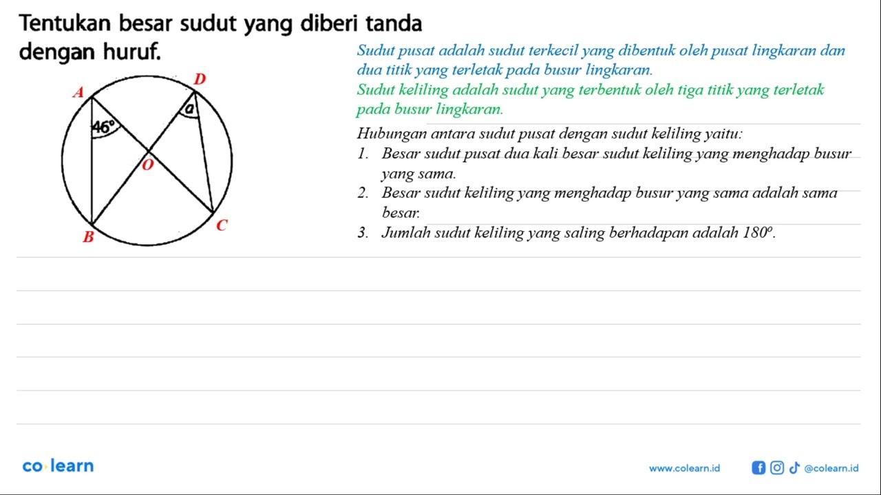 Tentukan besar sudut yang diberi tanda dengan huruf. 46 a