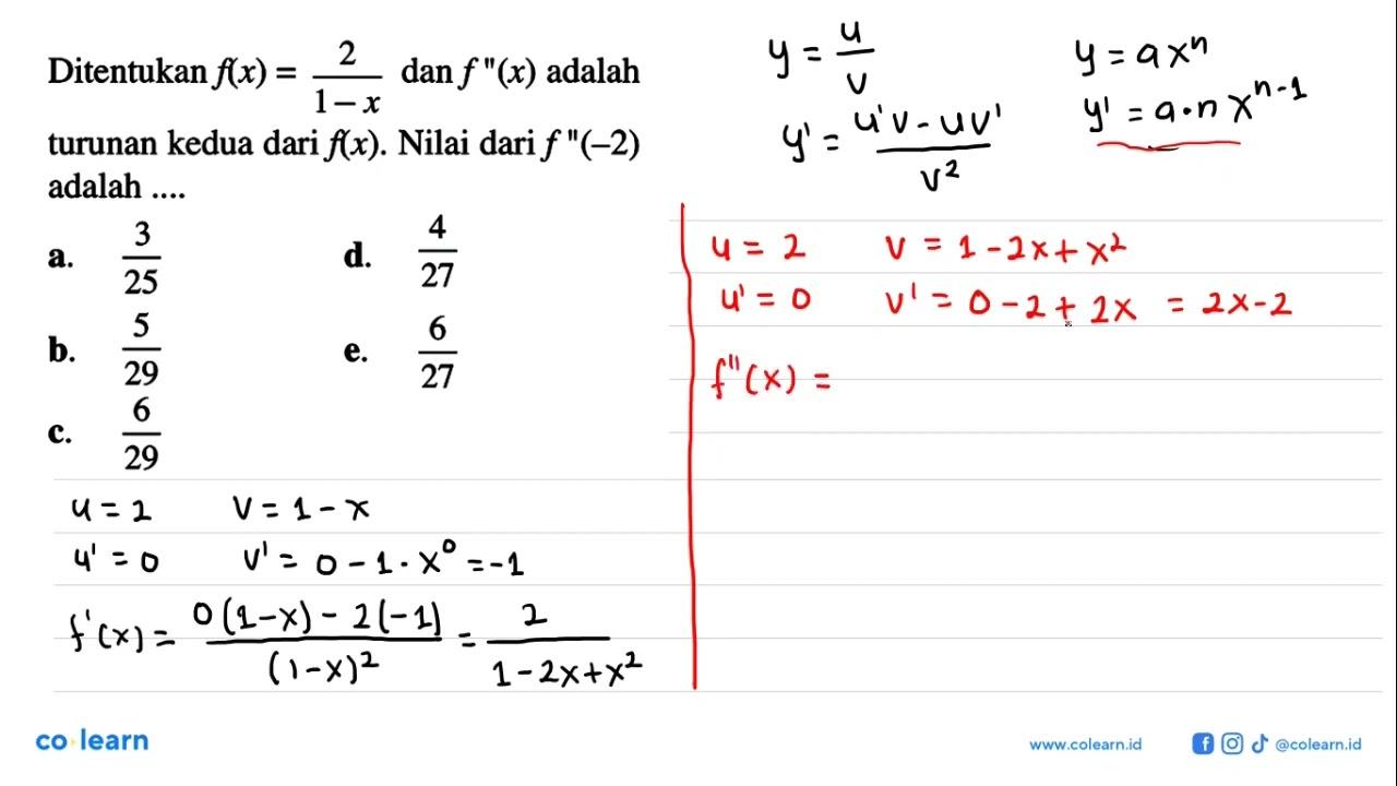 Ditentukan f(x)=2/(1-x) dan f'(x) adalah turunan kedua dari