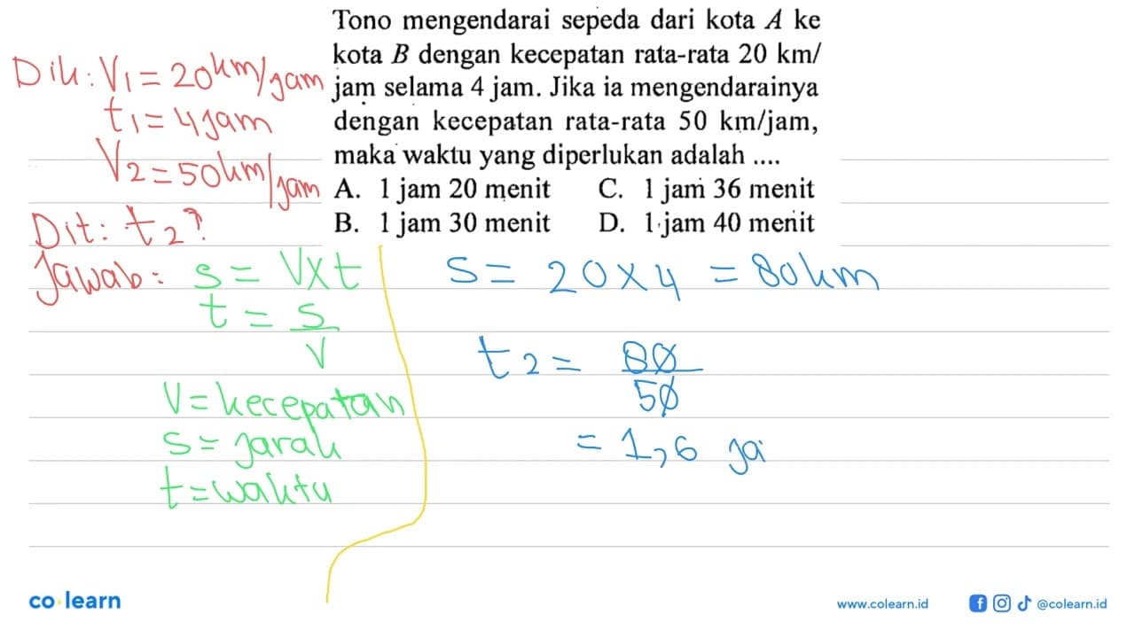 Tono mengendarai sepeda dari kota A.ke kota B.dengan