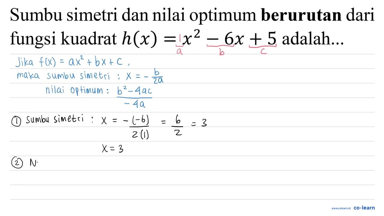 Sumbu simetri dan nilai optimum berurutan dari fungsi