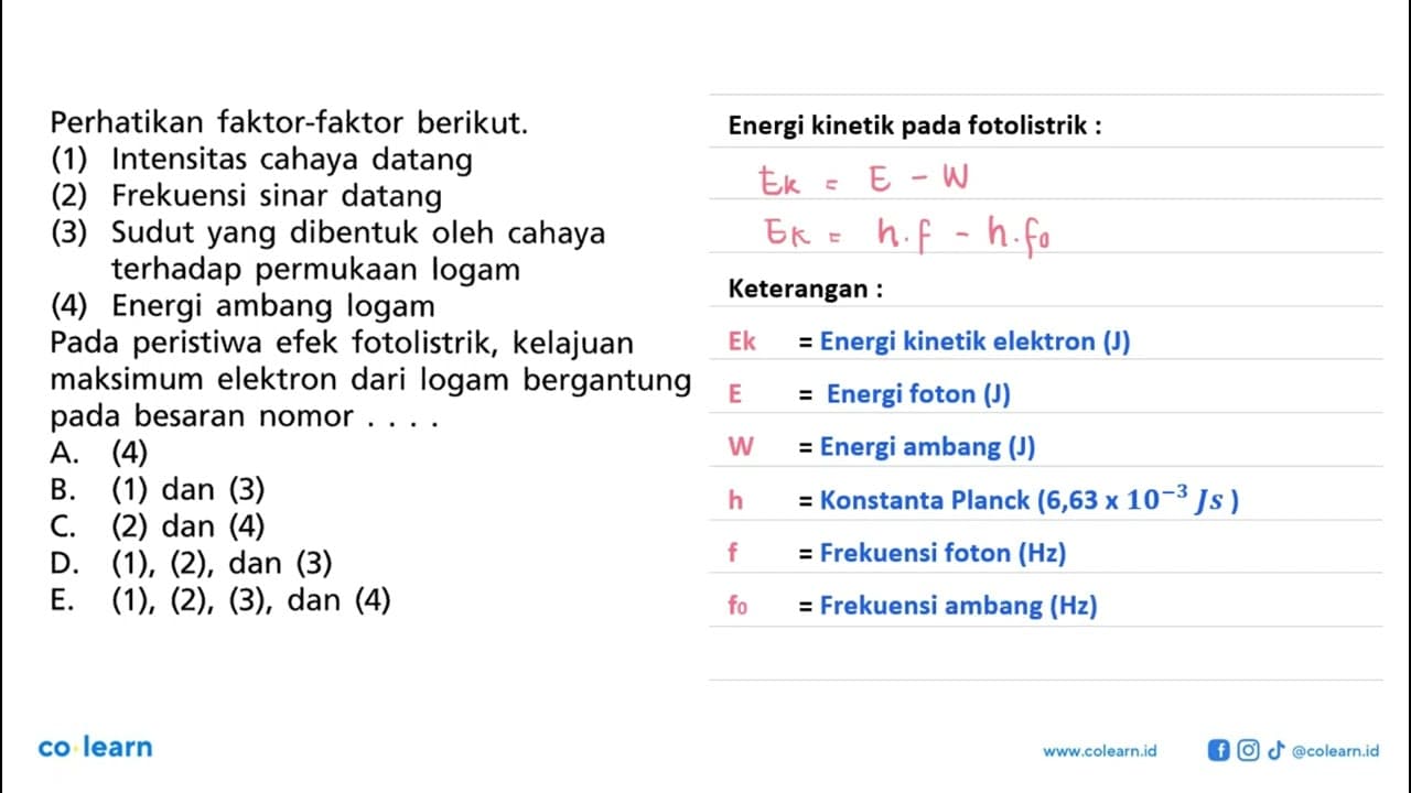 Perhatikan faktor-faktor berikut.(1) Intensitas cahaya