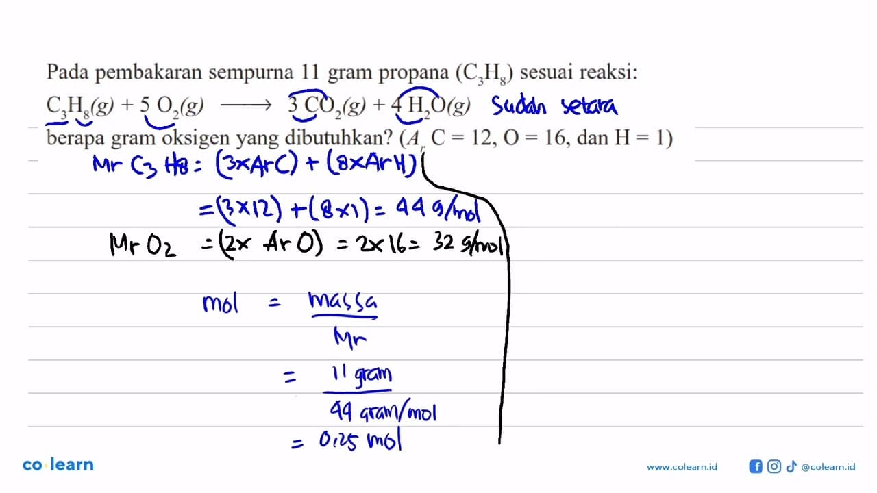 Pada pembakaran sempurna 11 gram propana (C3H8) sesuai