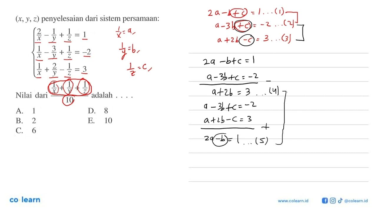 (x,y,z) penyelesaian dari sistem persamaan: 2/x-1/y+1/z=1