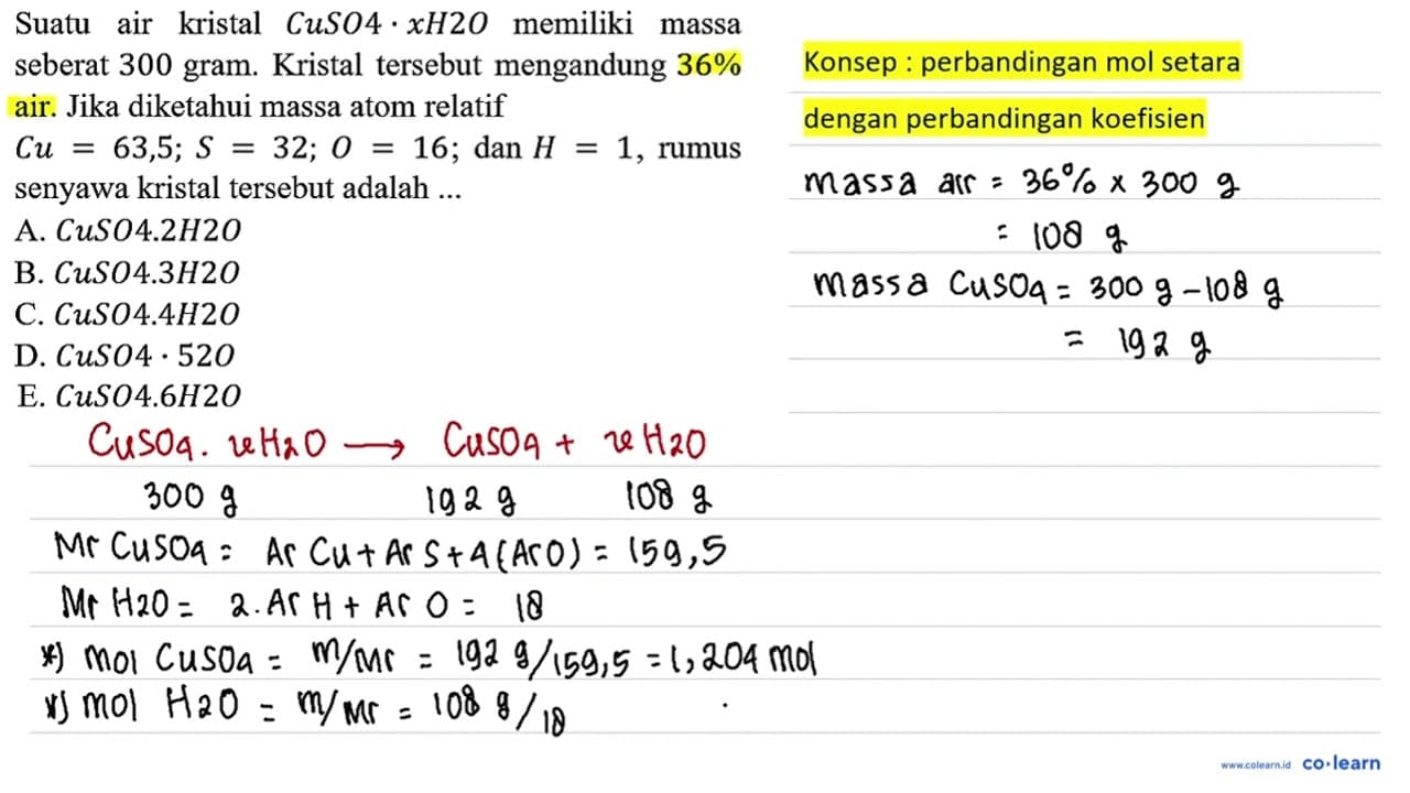 Suatu air kristal CuSO4 . x H2O memiliki massa seberat 300