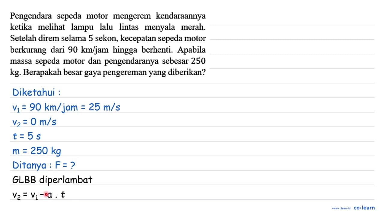 Pengendara sepeda motor mengerem kendaraannya ketika