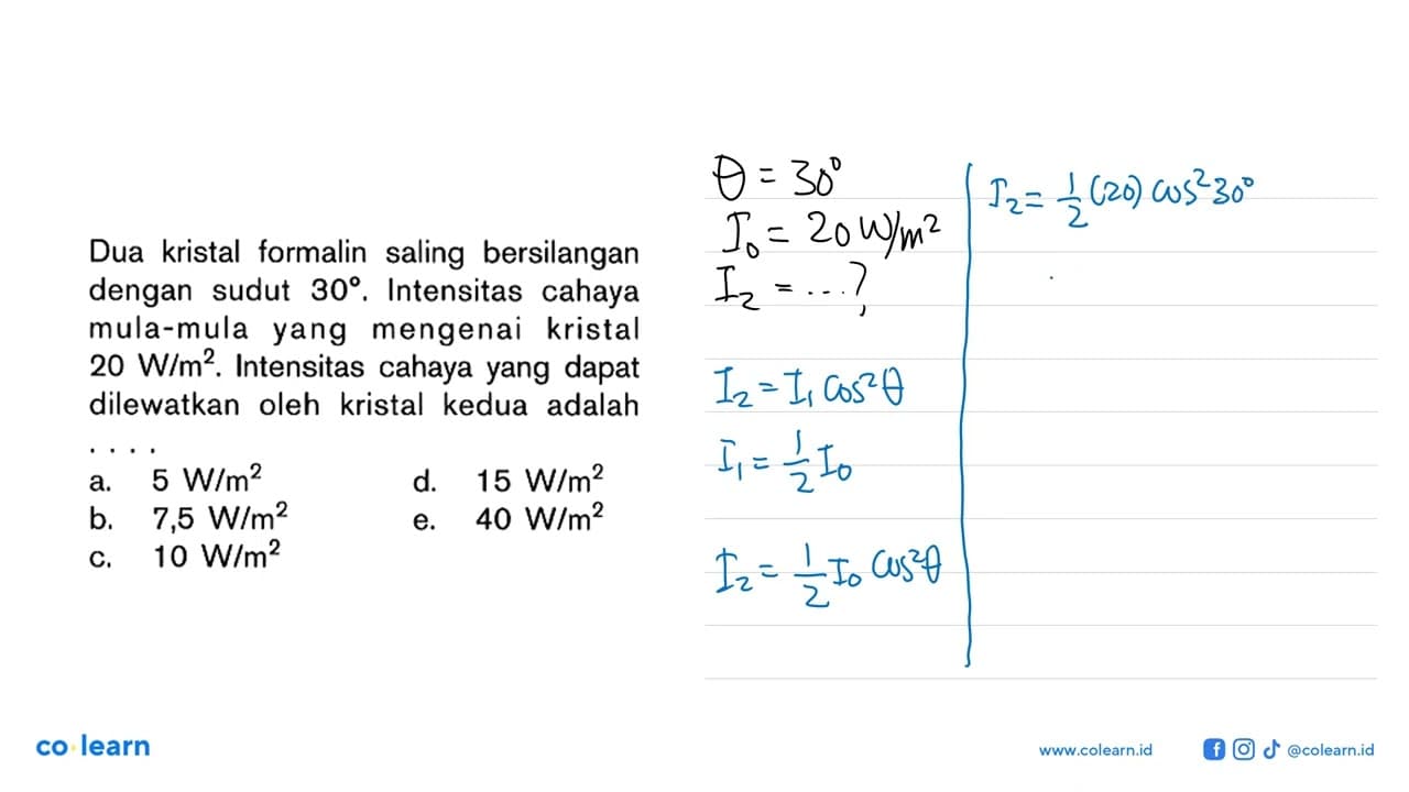 Dua kristal formalin saling bersilangan dengan sudut 30.