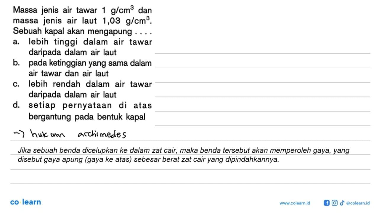 Massa jenis air tawar 1 g/cm^3 dan massa jenis air laut