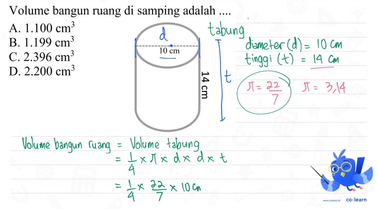 Volume bangun ruang di samping adalah A. 1.100 cm^(3) B.