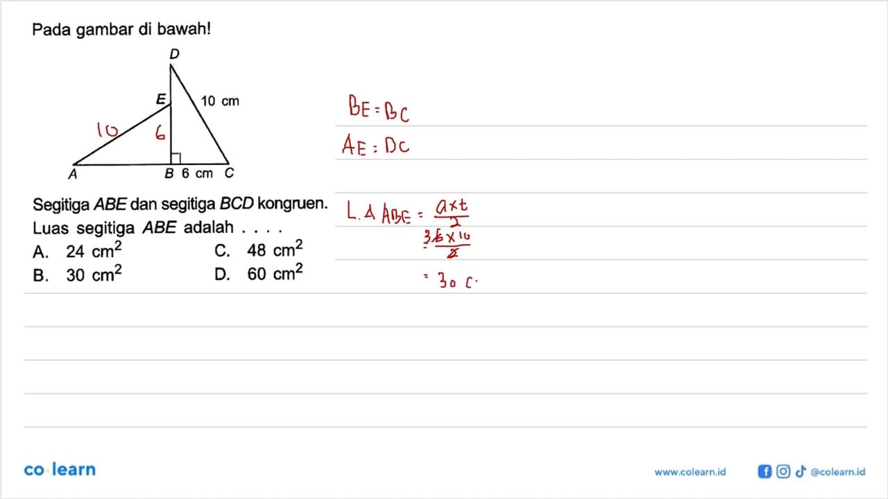 Pada gambar di bawah! D A 10 cm A B 6 cm CSegitiga ABE dan