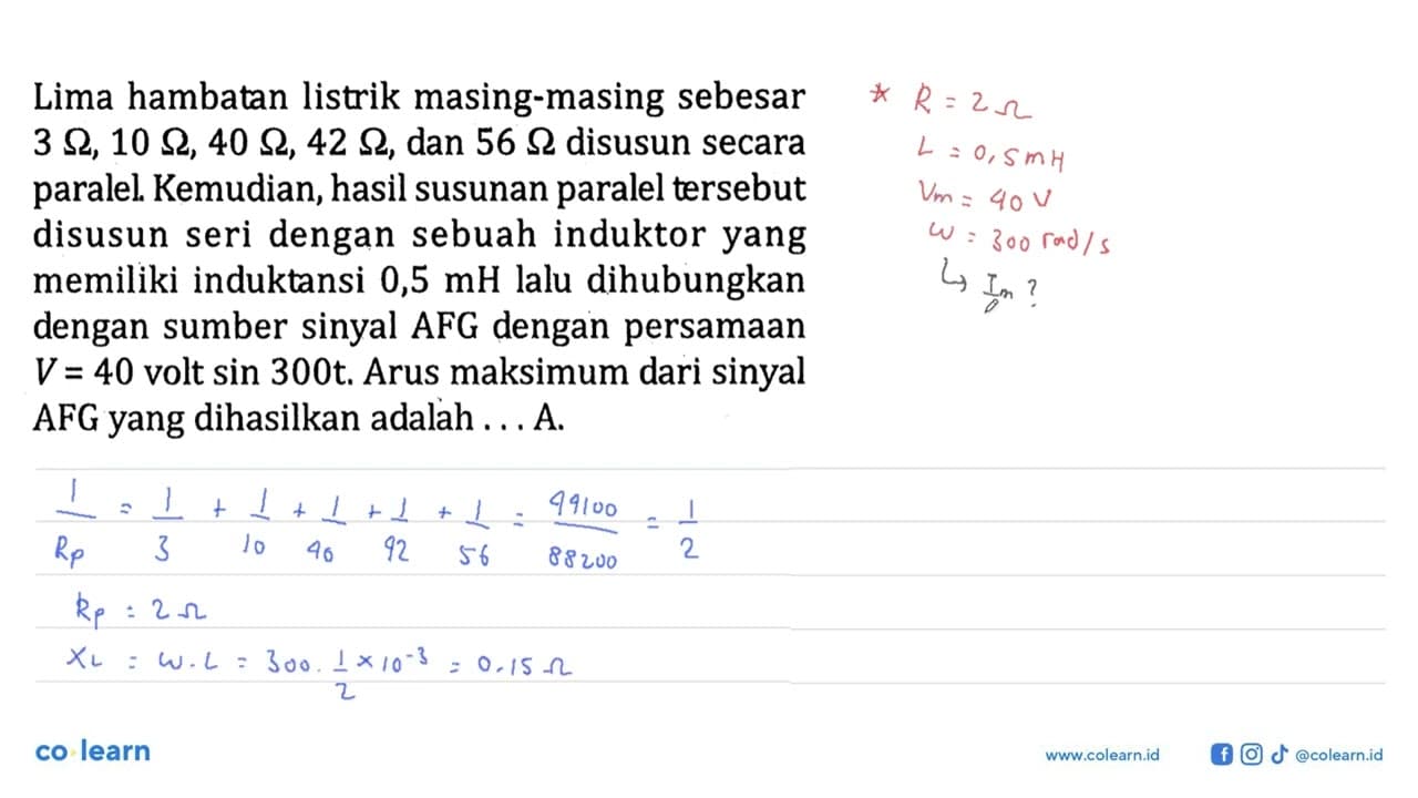 Lima hambatan listrik masing-masing sebesar 3 ohm, 10 ohm,