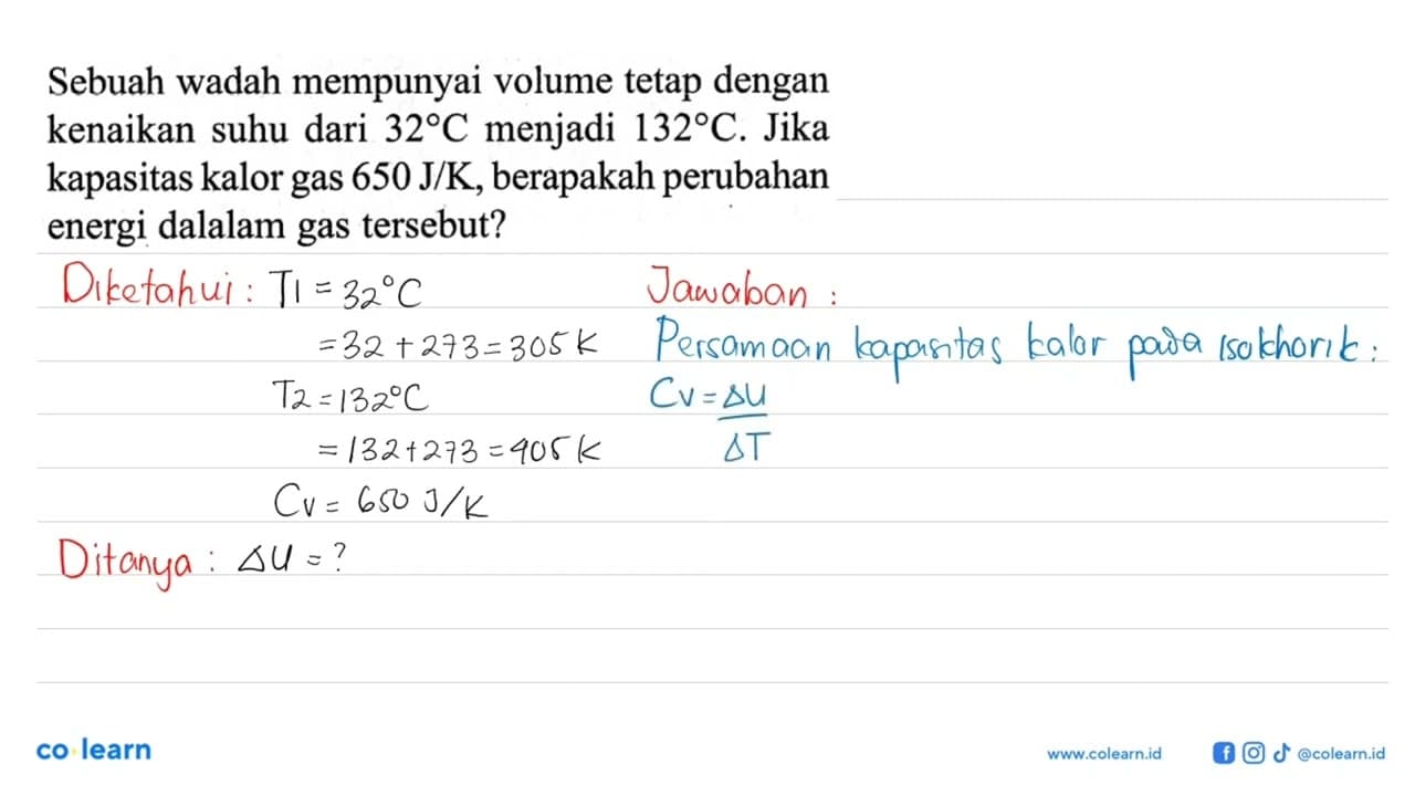 Sebuah wadah mempunyai volume tetap dengan kenaikan suhu