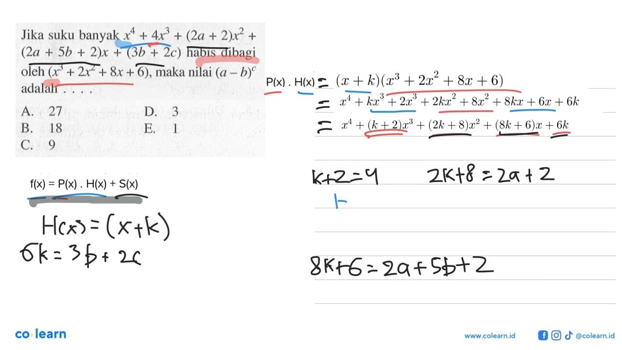 Jika suku banyak x^4+4x^3+(2a+2)x^2+(2a+5b+2)x+(3b+2c)