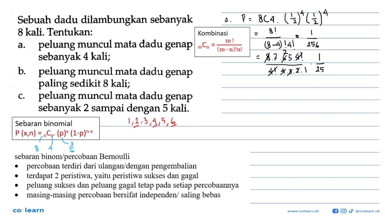 Sebuah dadu dilambungkan sebanyak 8 kali. Tentukan: a.
