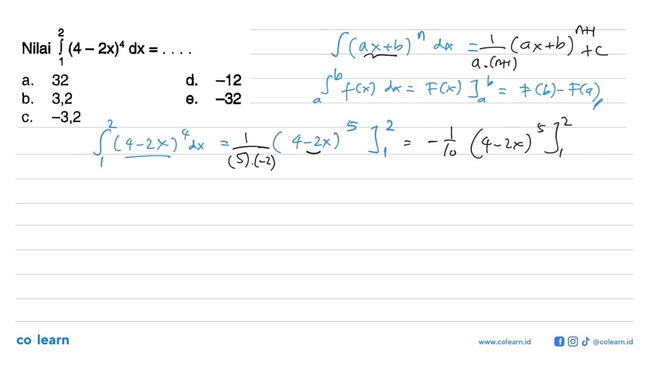 Nilai integral 1 2 (4-2x)^4 dx =