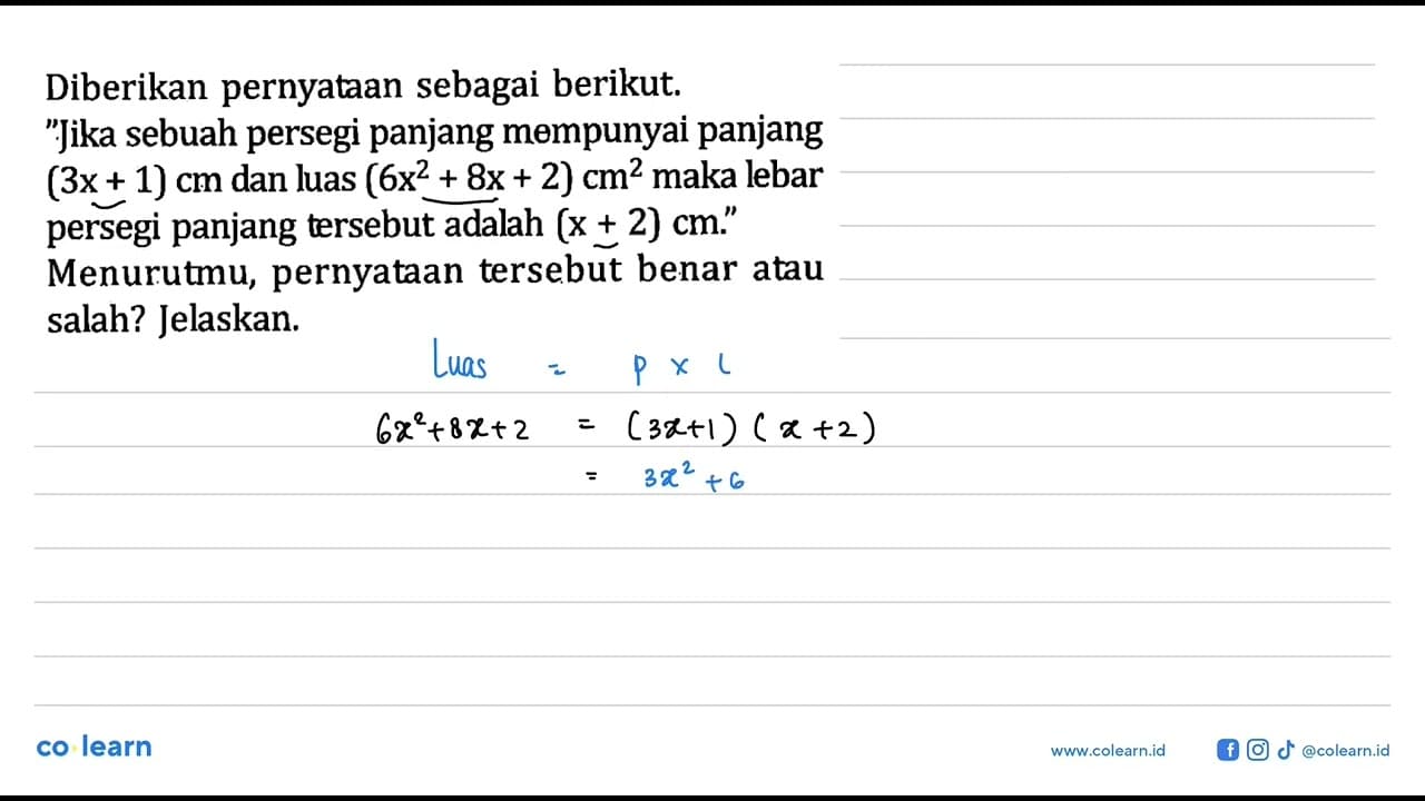 Diberikan pernyataan sebagai berikut. "Jika sebuah persegi