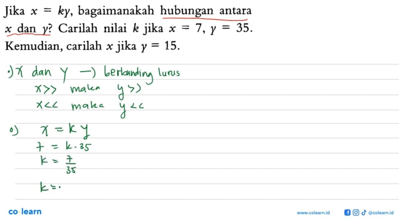 Jika x=k y , bagaimanakah hubungan antara x dan y ? Carilah