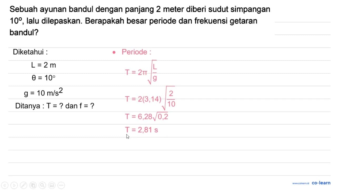 Sebuah ayunan bandul dengan panjang 2 meter diberi sudut