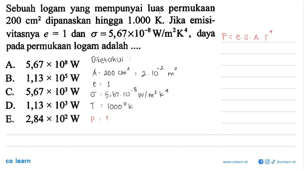 Sebuah logam yang mempunyai luas permukaan 200 cm^2