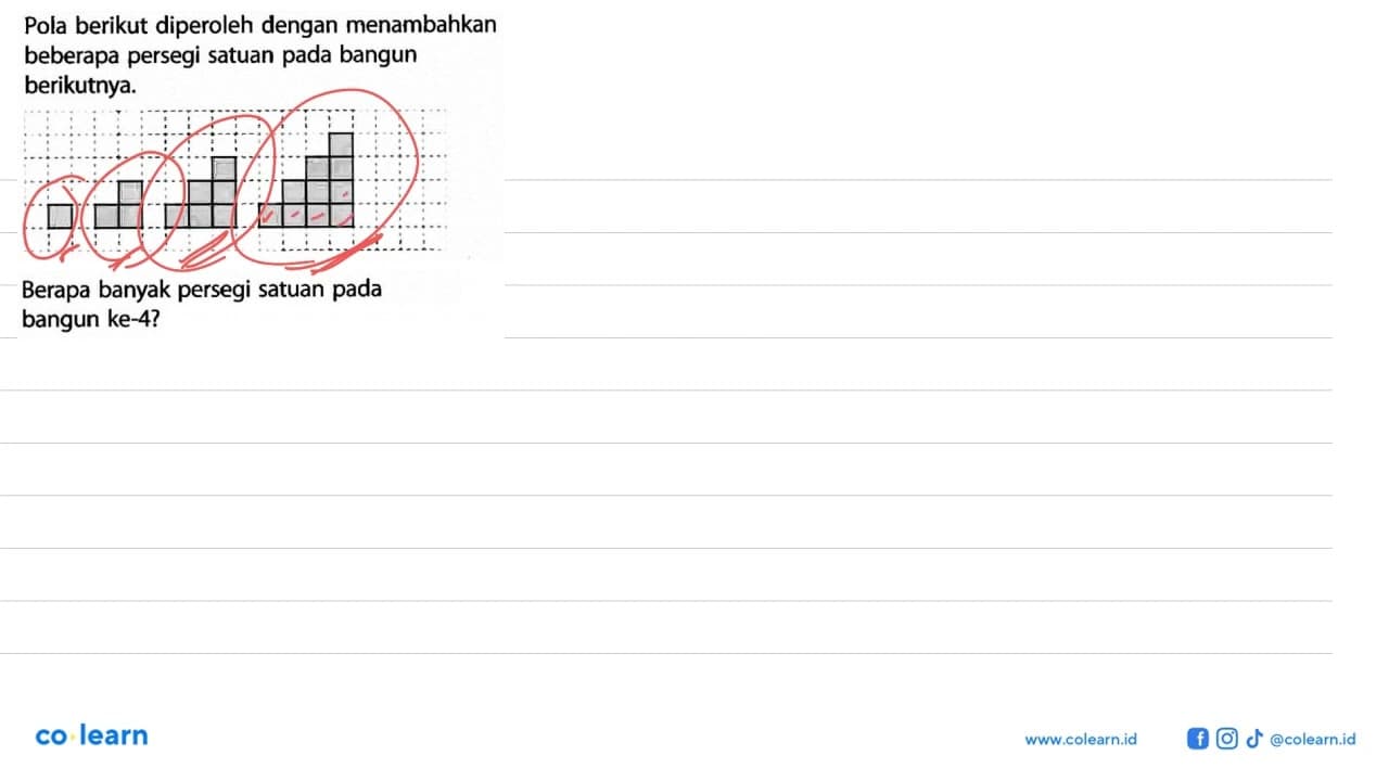 Pola berikut diperoleh dengan menambahkan beberapa persegi