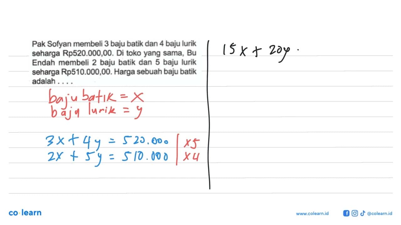 Pak Sofyan membeli 3 baju batik dan 4 baju lurik seharga