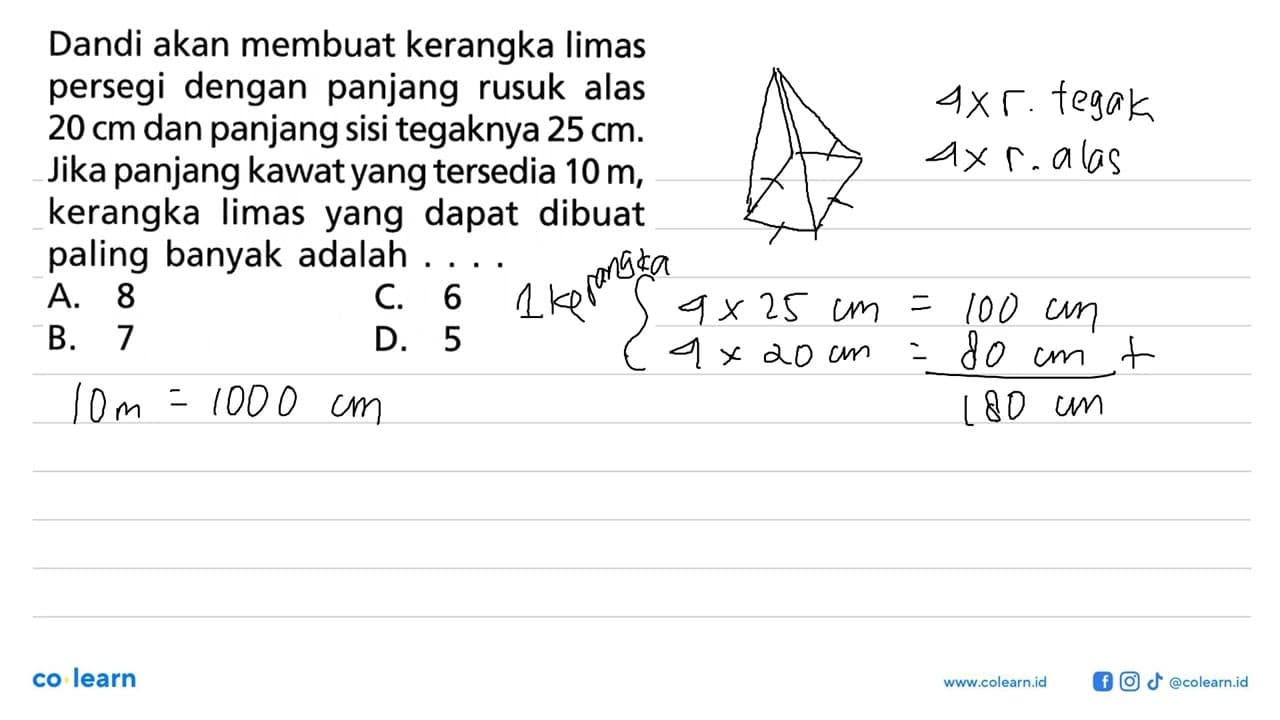 Dandi akan membuat kerangka limas persegi dengan panjang