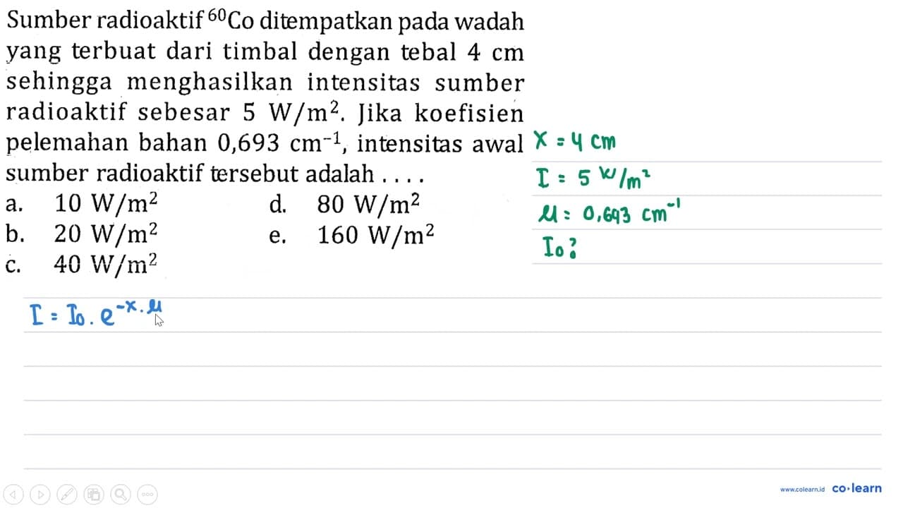 Sumber radioaktif 60 Co ditempatkan pada wadah yang terbuat