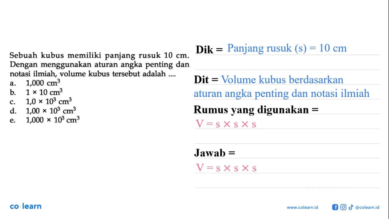 Sebuah kubus memiliki panjang rusuk 10 cm. Dengan