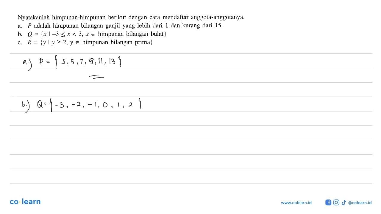 Nyatakanlah himpunan-himpunan berikut dengan cara mendaftar