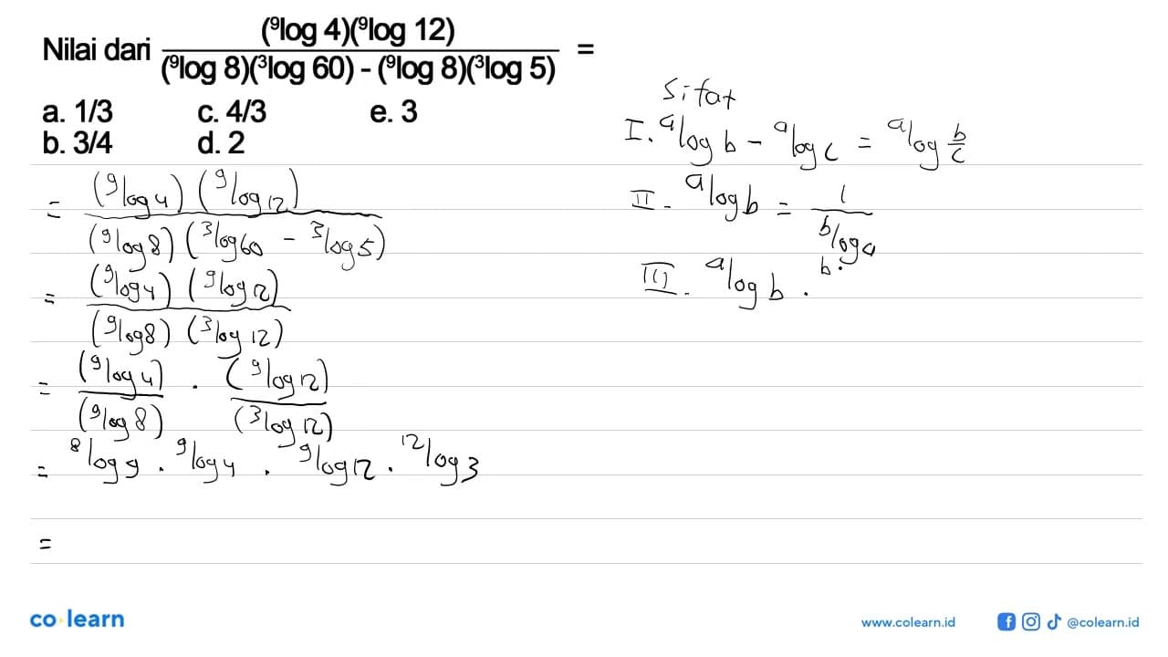 Nilai dari (9log4)(9log12)/((9log8)(3log60)-(9log8)(3log5))