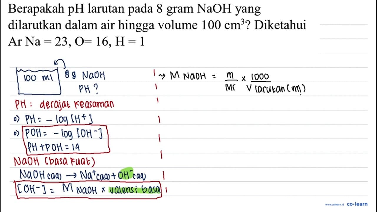 Berapakah pH larutan pada 8 gram NaOH yang dilarutkan dalam