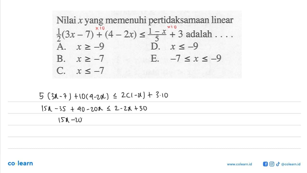 Nilai x yang memenuhi pertidaksamaan linear 1/2