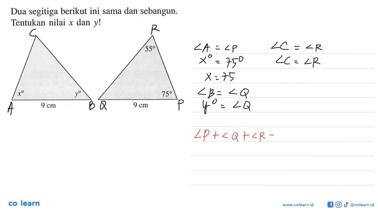 Dua segitiga berikut ini sama dan sebangun. Tentukan nilai
